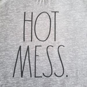 Rae Dunn Hot Mess Short Sleeved T-shirt Medium